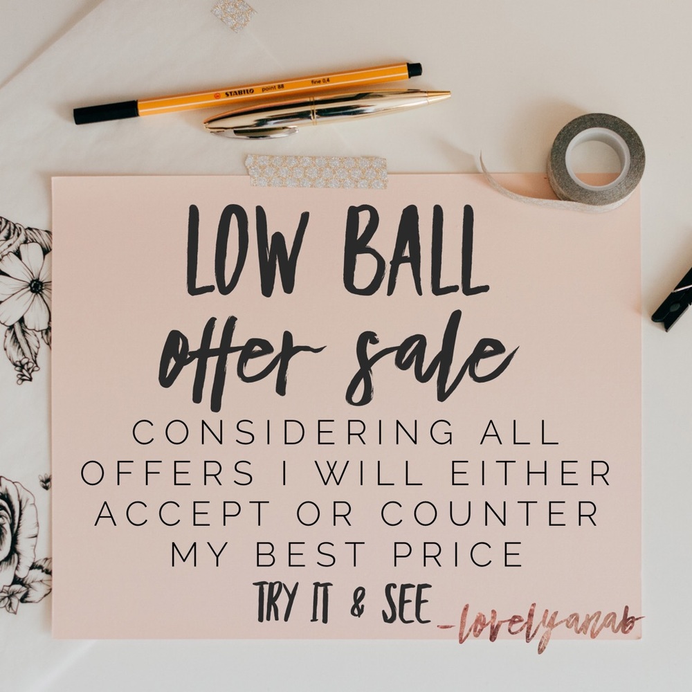 Low Ball Offer Sale! I'm open to offers!